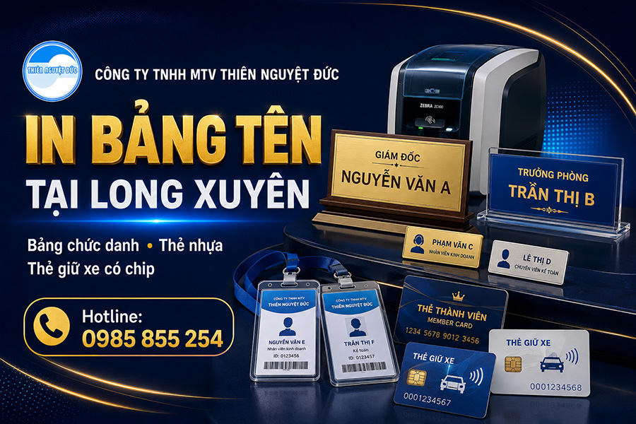 In Bảng Tên Tại Long Xuyên, An Giang – Thiết Kế Theo Yêu Cầu